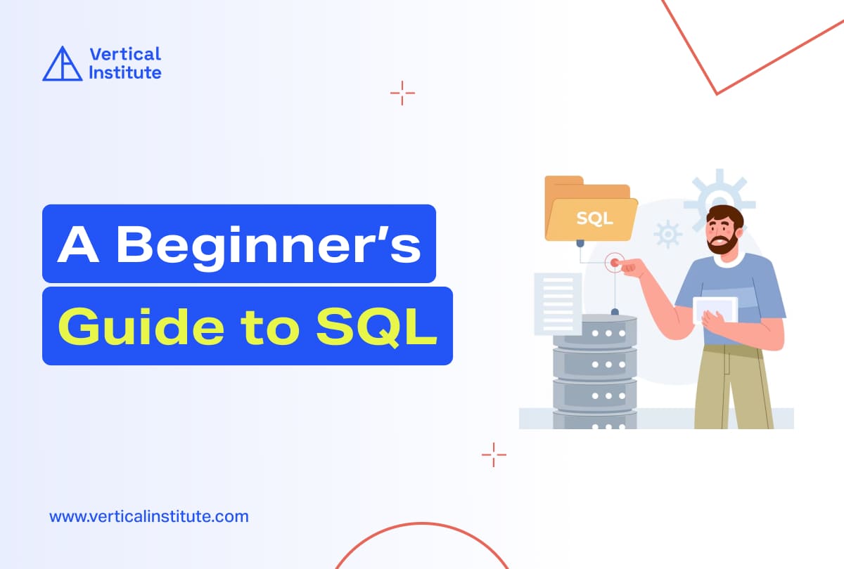 A Beginner’s Guide to SQL