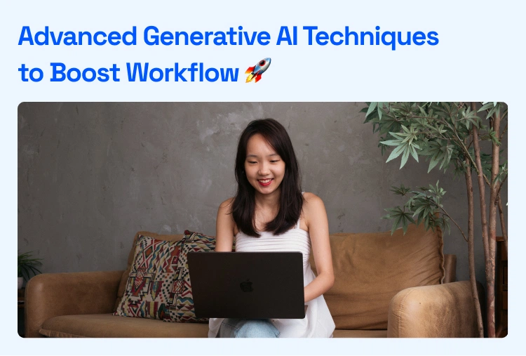 Advanced Generative AI Technique - Vertical Institute