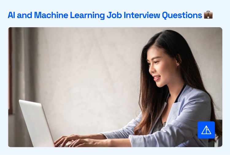 AI and Machine Learning Job Interview Questions - Vertical Institute