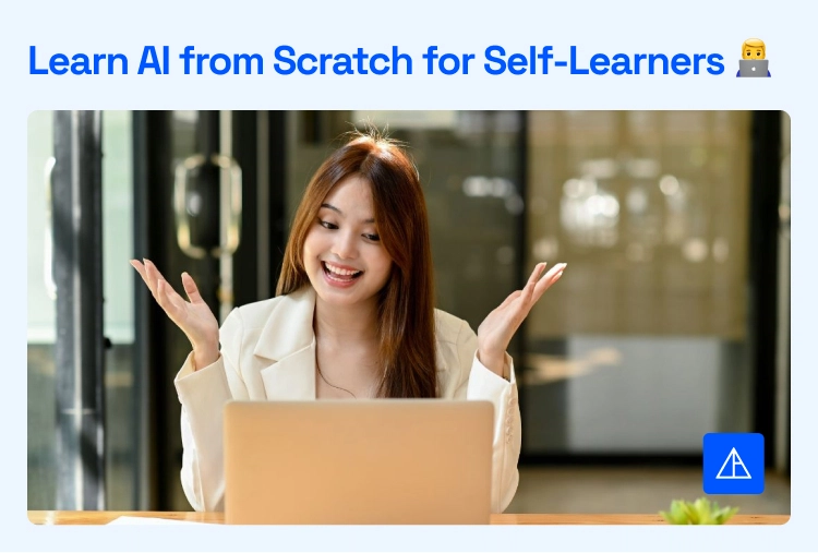 How to Learn AI from Scratch - Vertical Institute