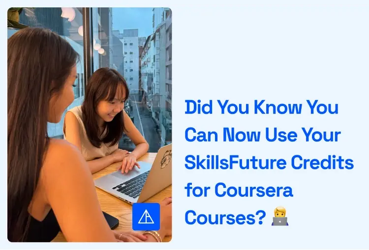 SkillsFuture Credits for Coursera Courses - Vertical Institute