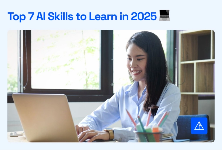 Top AI Skills to Learn in 2025 - Vertical Institute