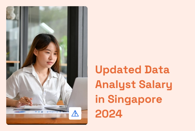 Updated Data Analyst Salary in Singapore 2024